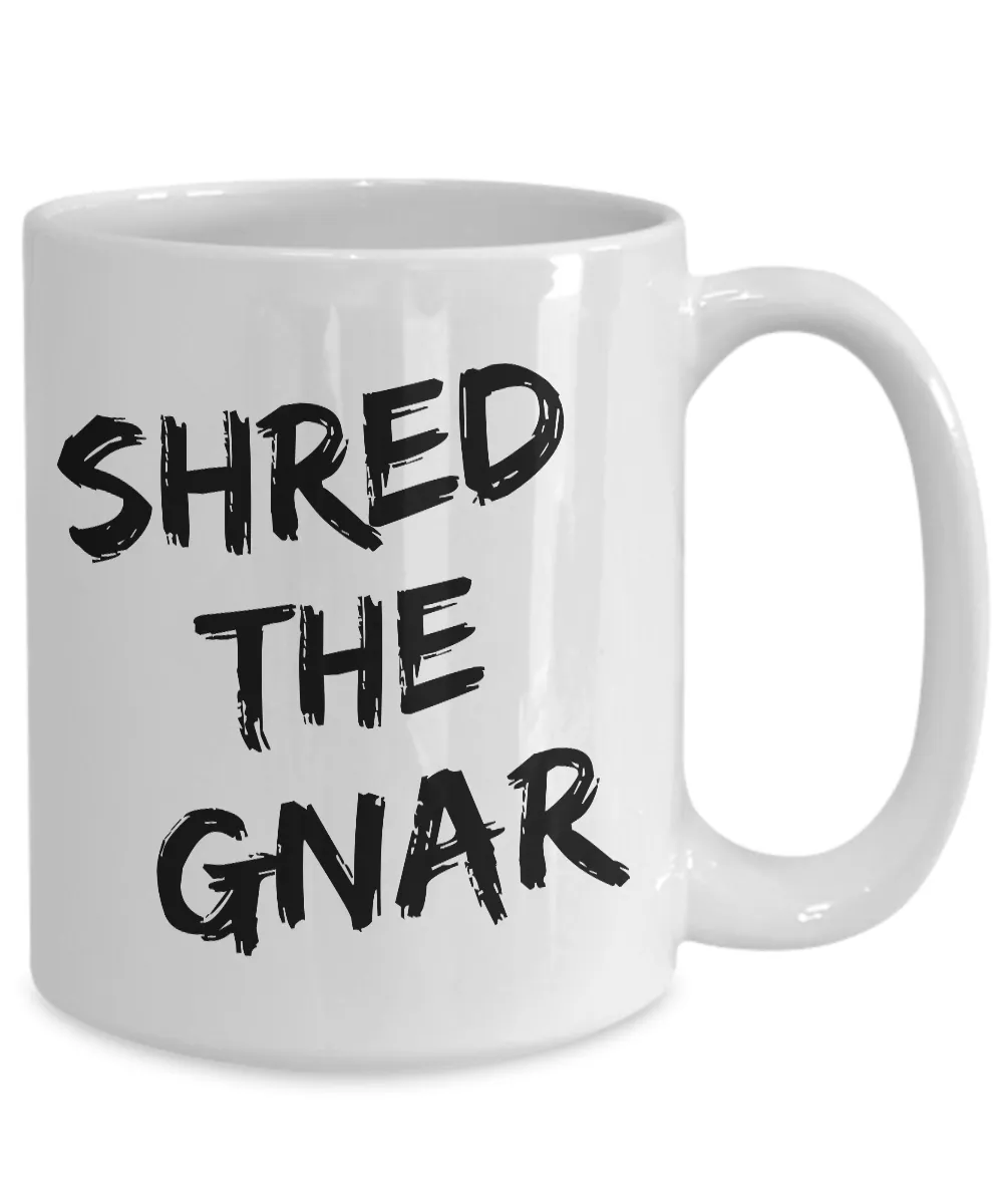 Shred the Gnar Snowboarding Mug Ceramic Coffee Cup Snowboarder Gift