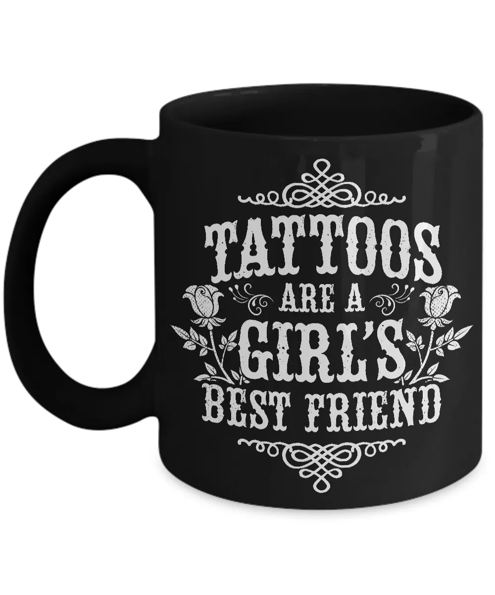 Tattoos are a Girl's Best Friend Mug - Tattoo Gifts for Her - Tattooing Coffee Cup