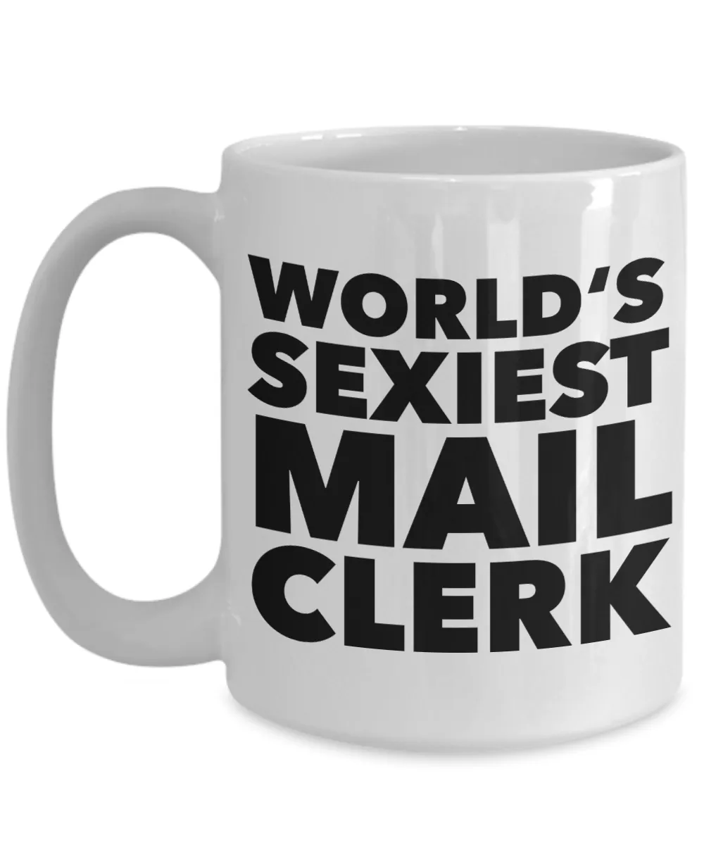 World's Sexiest Mail Clerk Mug Gift Ceramic Coffee Cup