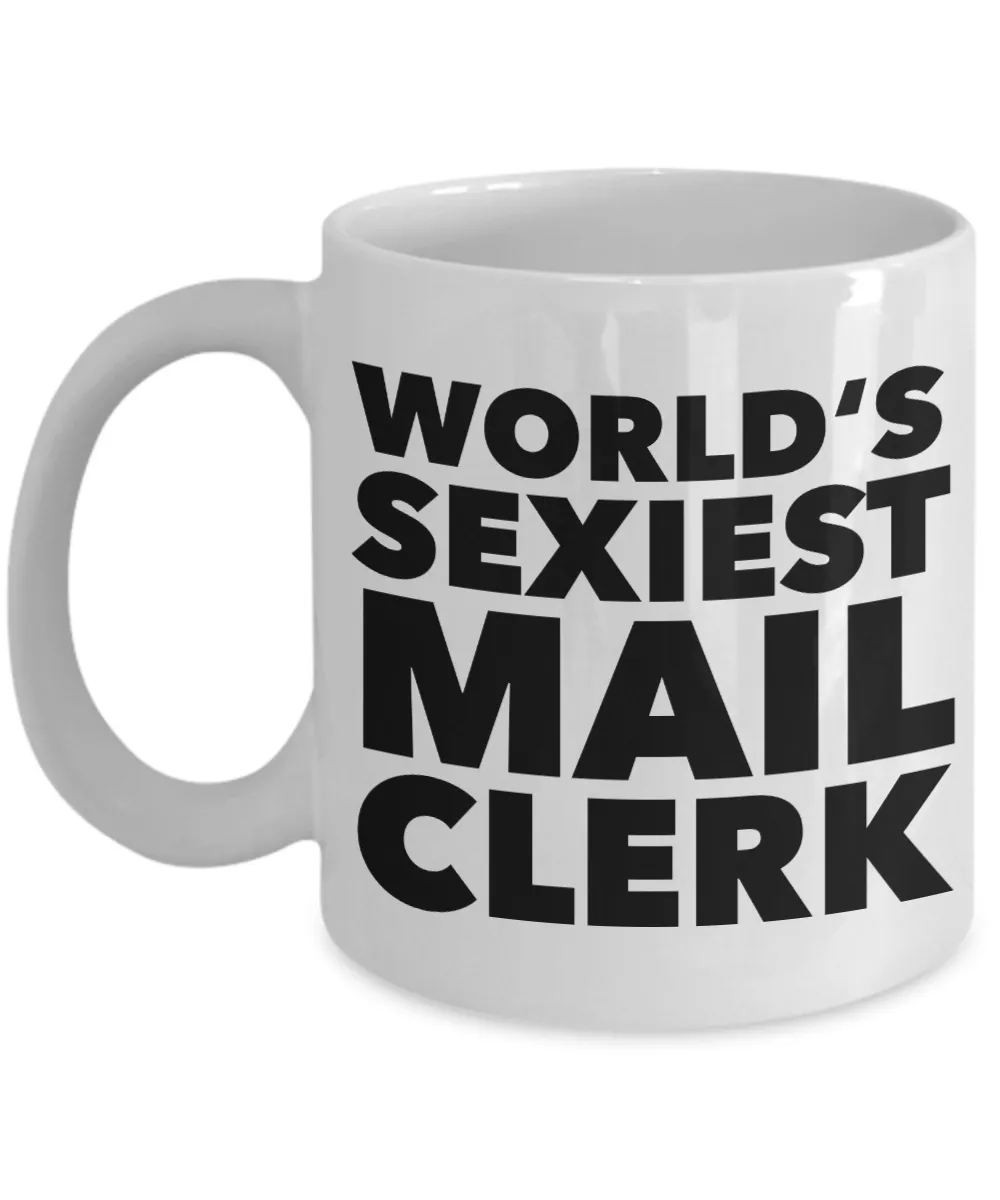 World's Sexiest Mail Clerk Mug Gift Ceramic Coffee Cup
